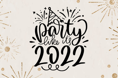 Party Like It's 2022 SVG SVG dapiyupi store 