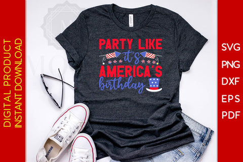 Party Like It's America's Birthday 4th Of July SVG PNG PDF Cut File SVG Creativedesigntee 