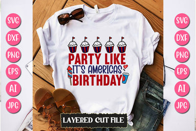 Party Like It`s Americas Birthday SVG Cut File SVG Newmockups 