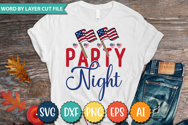 Party Night SVG Cut File,SVGs,quotes-and-sayings,food-drink,mini-bundles,print-cut,on-sale,Clipart Clip Art Sublimation or Vinyl Shirt Design SVG DesignPlante 503 