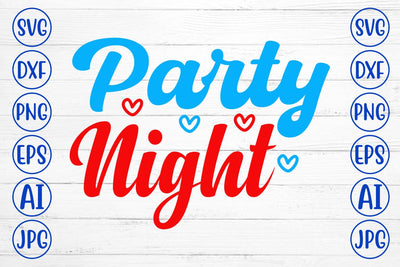 Party Night SVG Design SVG Syaman 