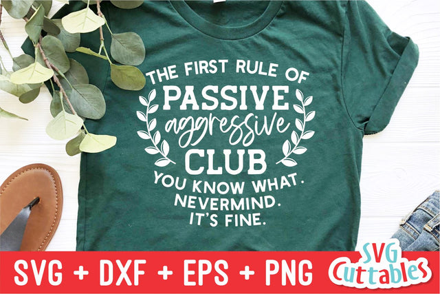Passive Aggressive Club svg - Funny Cut File - Funny svg - dxf - eps - png - Quote - Silhouette - Cricut - Digital File SVG Svg Cuttables 