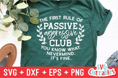 Passive Aggressive Club svg - Funny Cut File - Funny svg - dxf - eps - png - Quote - Silhouette - Cricut - Digital File SVG Svg Cuttables 