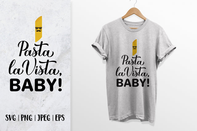 Pasta la vista, baby. Funny quote. Food pun SVG LaBelezoka 