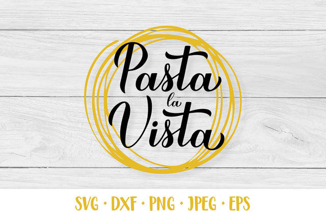 Pasta la vista. Funny quote. Food pun SVG SVG LaBelezoka 