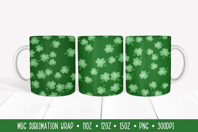 Patricks Day Mug Sublimation Design. Green Shamrock Mug Wrap Sublimation LaBelezoka 