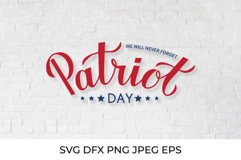 Patriot Day SVG. We will never forget 9-11 SVG LaBelezoka 