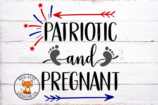 Patriotic and pregnant SVG | Pregnancy 4th of July SVG RedFoxDesignsUS 