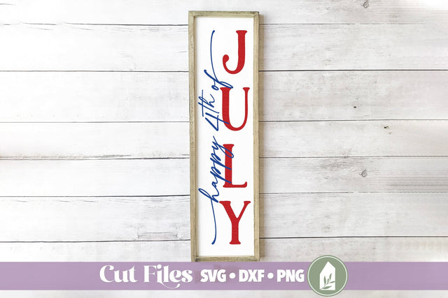 Patriotic Porch Sign, Happy 4th of July SVG, Vertical Independence Day SVG SVG LilleJuniper 