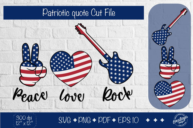 Patriotic SVG quotes, heart flag svg, patriotic flag Peace Love Rock SVG Createya Design 