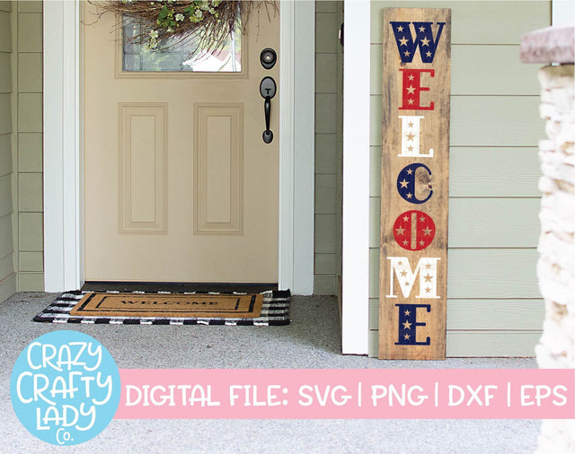 Patriotic Welcome | Porch Sign SVG Cut File SVG Crazy Crafty Lady Co. 