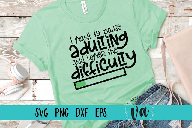Pause Adulting SVG SVG V. Anderson Designs 