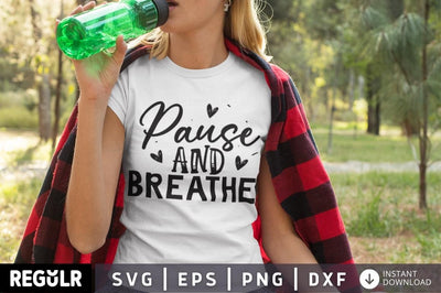 Pause & breathe SVG SVG Regulrcrative 