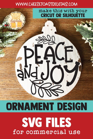 Peace and Joy | Christmas Ornament SVG for Wood Rounds SVG Cheese Toast Digitals 