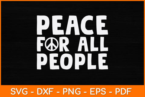 Peace For All People Svg Cut File | Peace Day Svg SVG artprintfile 