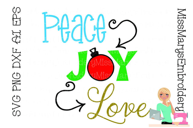 Peace Joy Love SVG MissMarysEmbroidery 