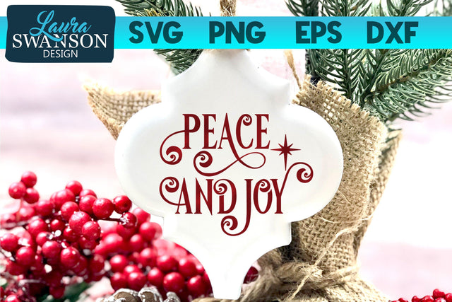 Peace & Joy SVG Cut File SVG Laura Swanson Design 