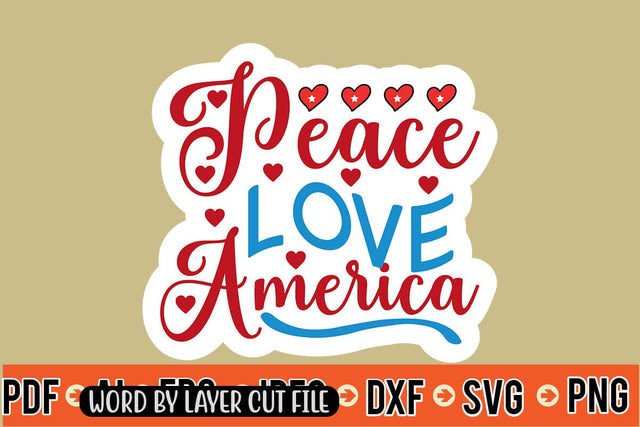 Peace Love America Sticker SVG SVG MStudio 