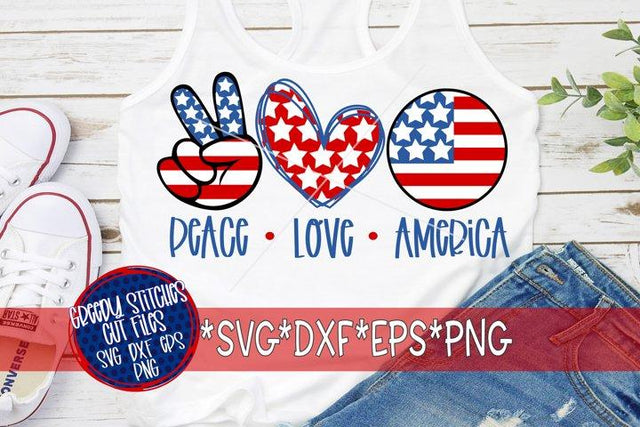 Peace Love America-SVG DXF EPS PNG SVG Greedy Stitches 