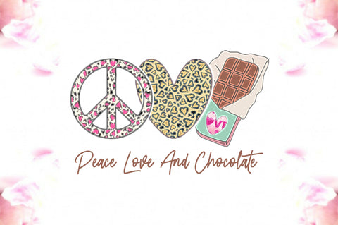 Peace Love and Chocolate Sublimation Sublimation Jagonath Roy 
