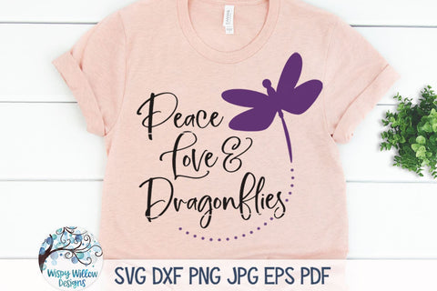 Peace Love and Dragonflies SVG SVG Wispy Willow Designs 