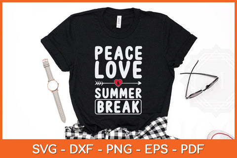 Peace Love And Summer Break Teacher Svg Design SVG artprintfile 