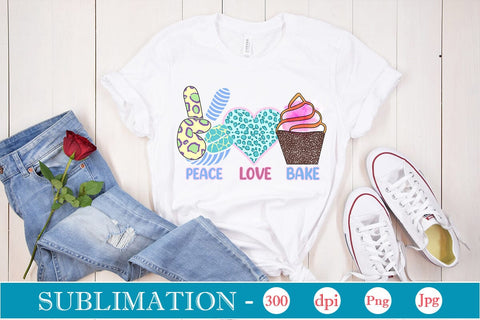 Peace Love Bake Sublimation Cricut Crafts, scan n cut Crafts, Silhouette Crafts Sublimation DesignPlante 503 