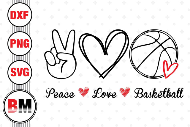 Peace Love Basketball SVG, PNG, DXF Files SVG BMDesign 