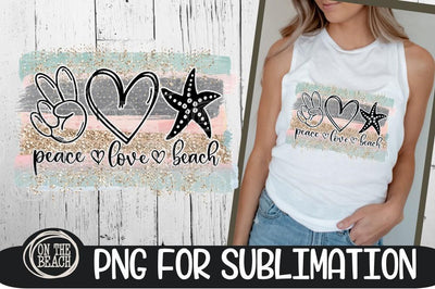 Peace Love Beach -Pastel Beach PNG 300 DPI Sublimation Sublimation On the Beach Boutique 