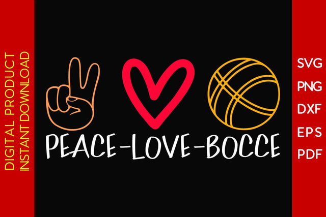 Peace Love Bocce SVG PNG PDF Cut File SVG Creativedesigntee 