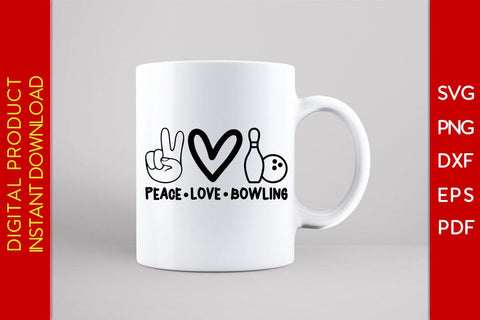 Peace Love Bowling SVG PNG PDF Cut File SVG Creativedesigntee 