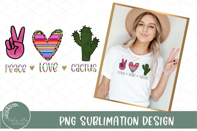 Peace Love Cactus Sublimation Design-Cactus Sublimation PNG Sublimation Linden Valley Designs 