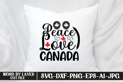 Peace Love Canada SVG CUT FILE SVG MStudio 