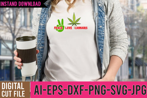 Peace Love Cannabis SVG Cut File SVG BlackCatsMedia 