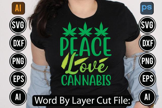 Peace Love Cannabis Svg Cut File,SVGs,quotes-and-sayings,food-drink,mini-bundles,print-cut,on-sale, SVG DesignPlante 503 