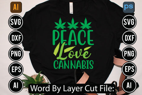 Peace Love Cannabis Svg Cut File,SVGs,quotes-and-sayings,food-drink,mini-bundles,print-cut,on-sale, SVG DesignPlante 503 