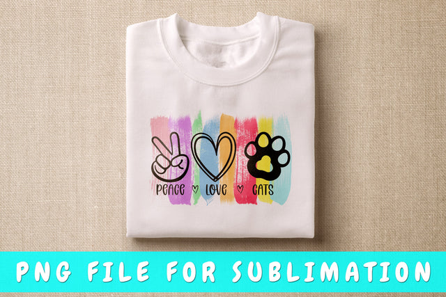 Peace Love Cats PNG, Cat Quote Design For Sublimation Sublimation HappyDesignStudio 