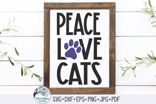 Peace Love Cats Svg SVG Wispy Willow Designs 