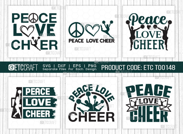 Peace Love Cheer SVG Bundle, Cheerleading Svg, Cheer Svg, Cheer Life Svg, Cheer Team Svg, Cheer Quotes, ETC T00148 SVG ETC Craft 