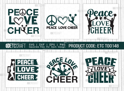 Peace Love Cheer SVG Bundle, Cheerleading Svg, Cheer Svg, Cheer Life Svg, Cheer Team Svg, Cheer Quotes, ETC T00148 SVG ETC Craft 
