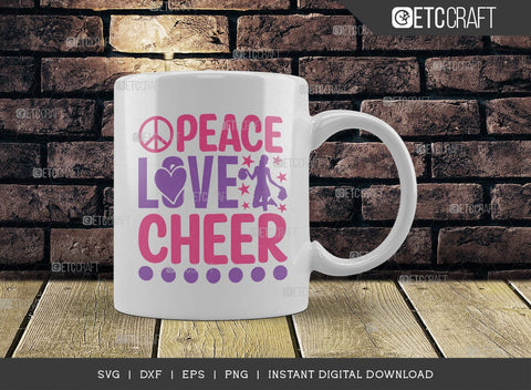 Peace Love Cheer SVG Cut File, Cheerleading Svg, Cheer Svg, Cheer Life Svg, Cheer Team Svg, Cheer Quotes, TG 01446 SVG ETC Craft 