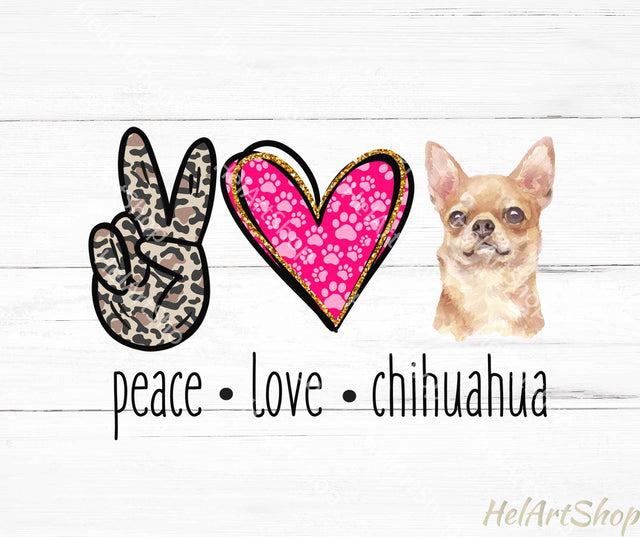 Peace Love Chihuahua PNG, Sublimation PNG Sublimation _HelArtShop_ 