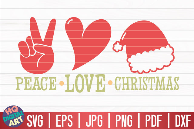 Peace love Christmas SVG | Funny Christmas Quote SVG HQDigitalArt 