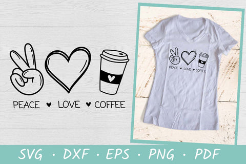 Peace Love Coffee | Coffee SVG | Coffee Quote SVG SVG Irina Ostapenko 