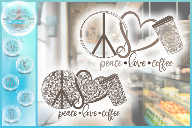Peace Love Coffee Mandala SVG SVG SVGcraze 