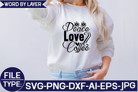 Peace Love Coffee SVG Cut File SVG Studio Innate 