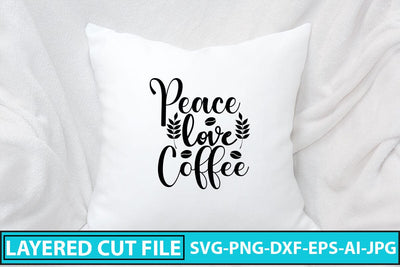 Peace Love Coffee SVG Cut File SVG Syaman 