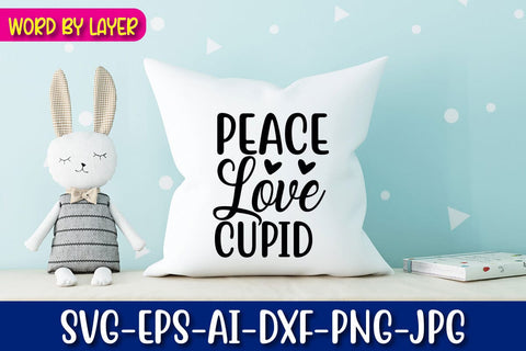 Peace Love Cupid SVG cut File SVG Blessedprint 