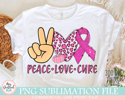 Peace Love Cure PNG, Octuber Pink, Autumn Png, In October we wear pink png, Breast Cancer Awareness, Love Png, Sublimation Designs Downloads Sublimation MyDesiredSVG 