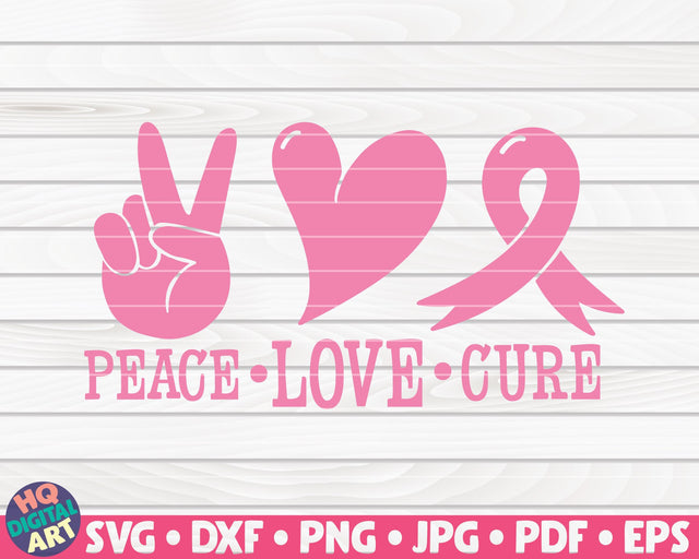 Peace love cure SVG | Cancer awareness quote SVG HQDigitalArt 